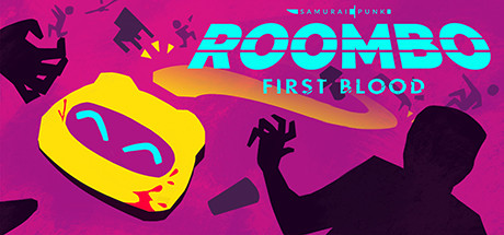 Roombo：第一滴血/Roombo: First Blood