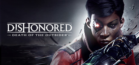 耻辱：界外魔之死/Dishonored: Death of the Outsider