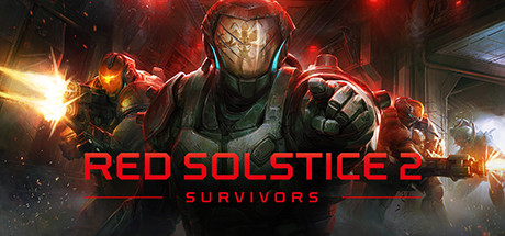 红至日2：幸存者/Red Solstice 2: Survivors（更新v2.999）